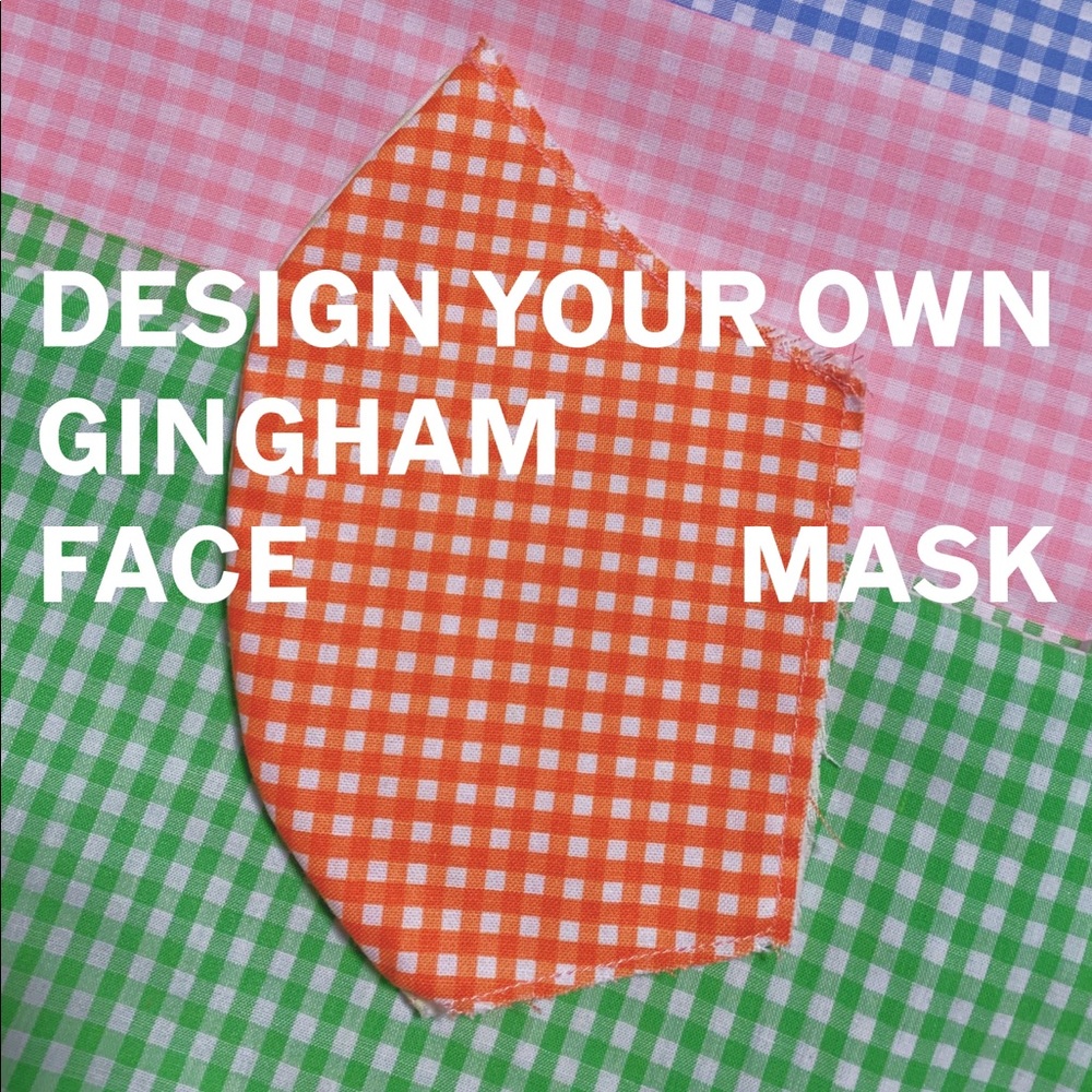 DESIGN YOUR OWN GINGHAM FACE MASK